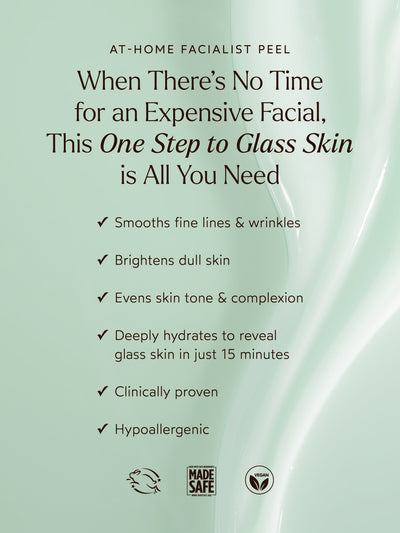The At-Home Facialist Peel delivers radiant, glass-like skin in just 15 minutes. Clinically proven and dermatologist-tested, it smooths fine lines, brightens dull skin, evens tone, and deeply hydrates for a glowing complexion. Hypoallergenic and safe for sensitive skin, it’s the perfect one-step solution for quick, spa-quality results at home.